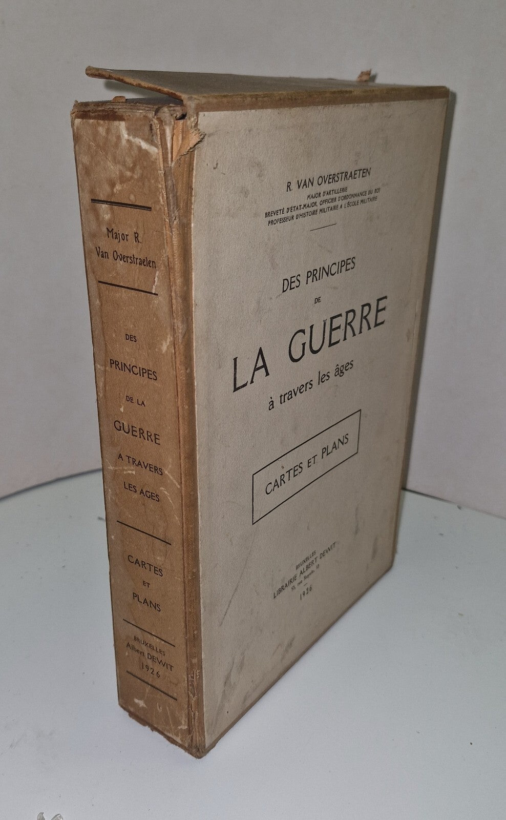 Des Principes De La Guerre à travers les âges. Cartes et Plans Albert Dewit 19261