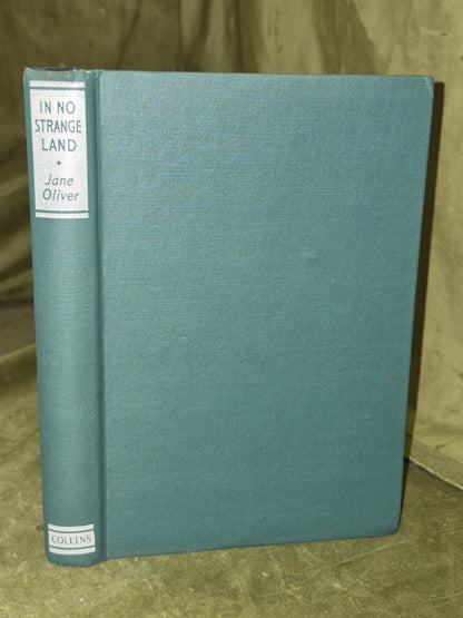 In No Strange Land - Jane Oliver - Collins - 19443