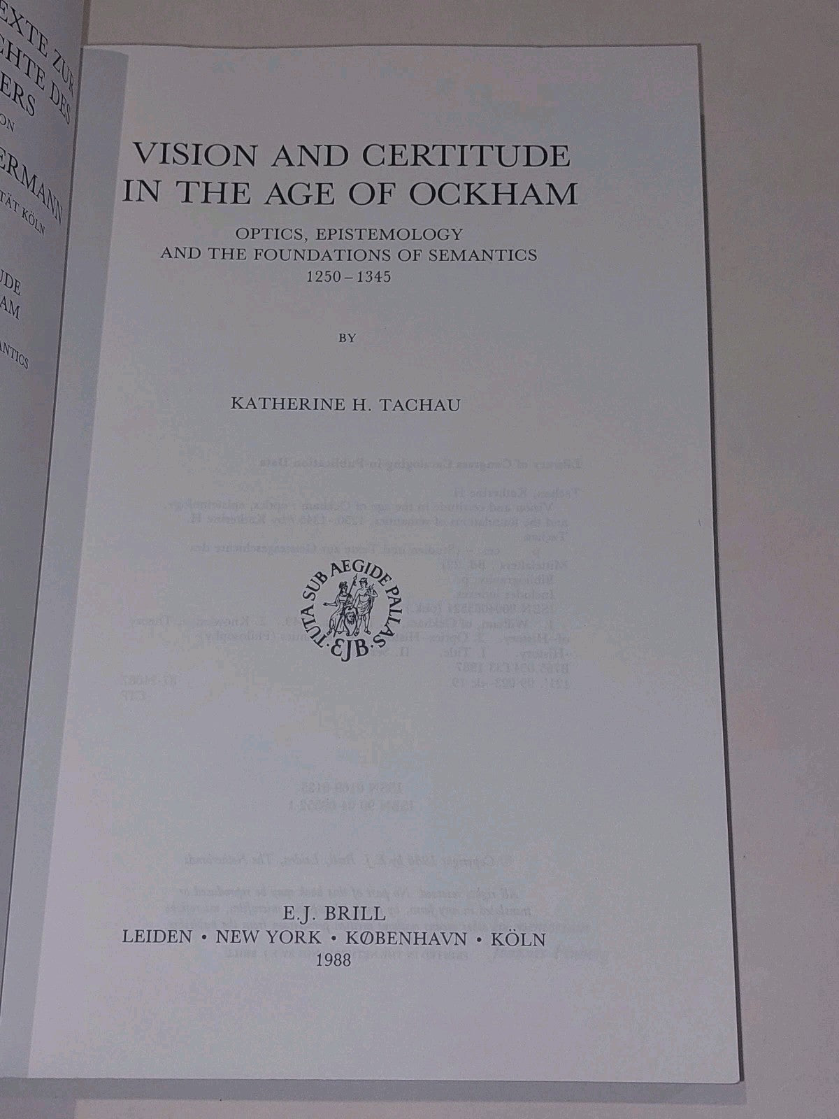 Vision and Certitude in the Age of Ockham  Katherine Tachau (1988) Pb Book3