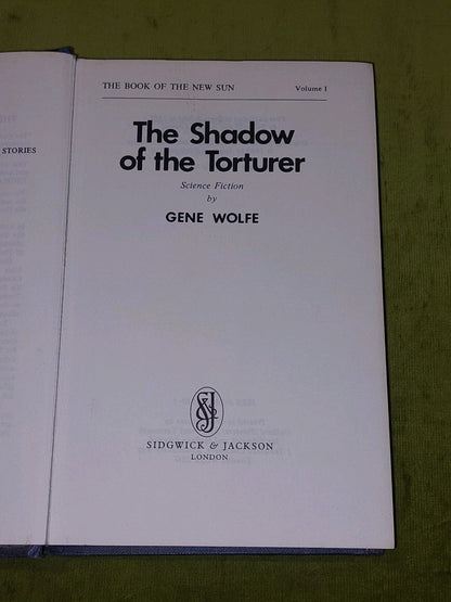 The Shadow of the Torturer - Gene Wolfe 1st UK Edition [Sidgwick & Jackson] 19815