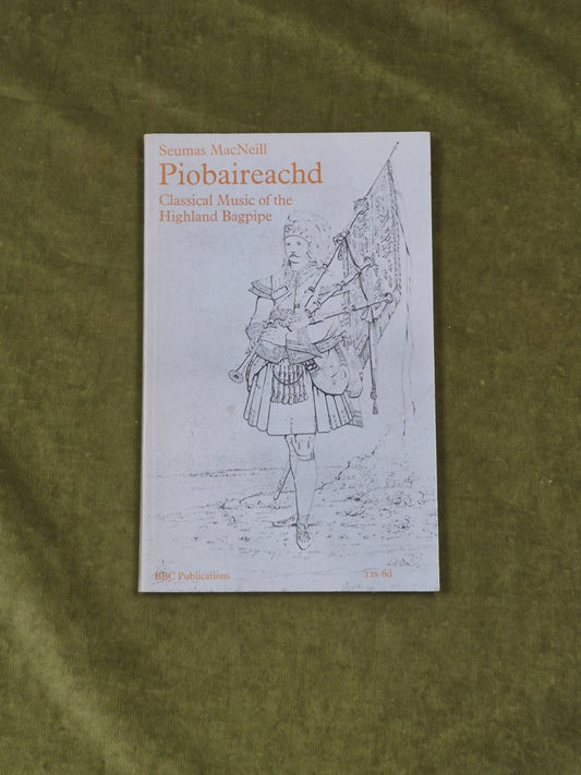 Piobaireachd Classical Music of the Highland Bagpipe - Seamus Macneill BBC 19680