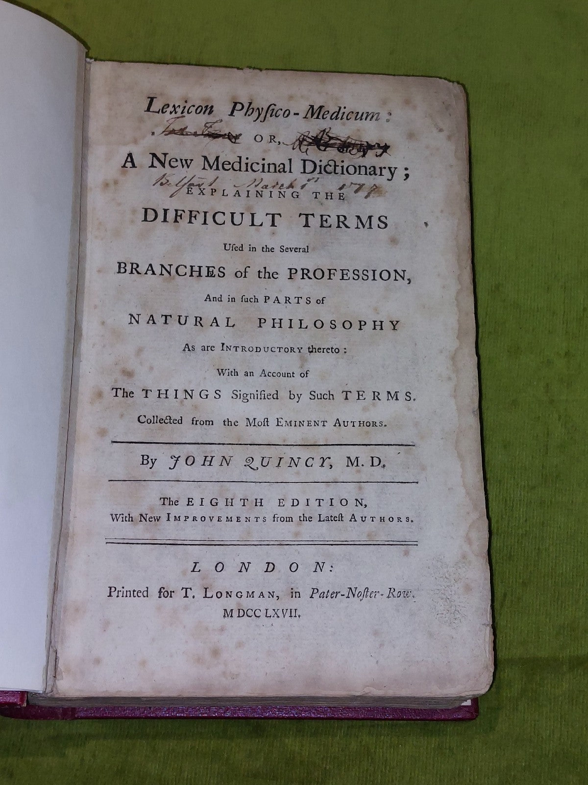 Lexicon Physico-Medicum ; Medicinal Dictionary John Quincy (1767 eighth edition)0