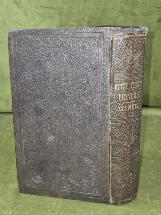 Samuel Rutherford Religious Letters Written During the Persecution Scotland1