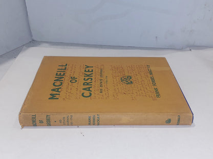 Macneill of Carskey, his estate Journal 17031743, Frank Forbes MacKay Hb Dj1