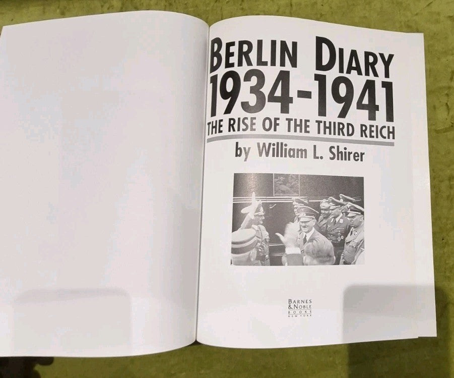 Berlin Diary, 1934-1941: The Rise of the Third Reich - Shirer, William L.5
