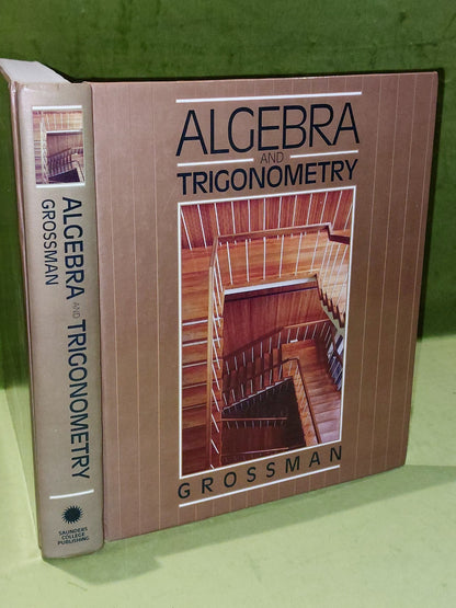 Algebra and Trigonometry by Emiliano Grossman (Hardcover 1989)0