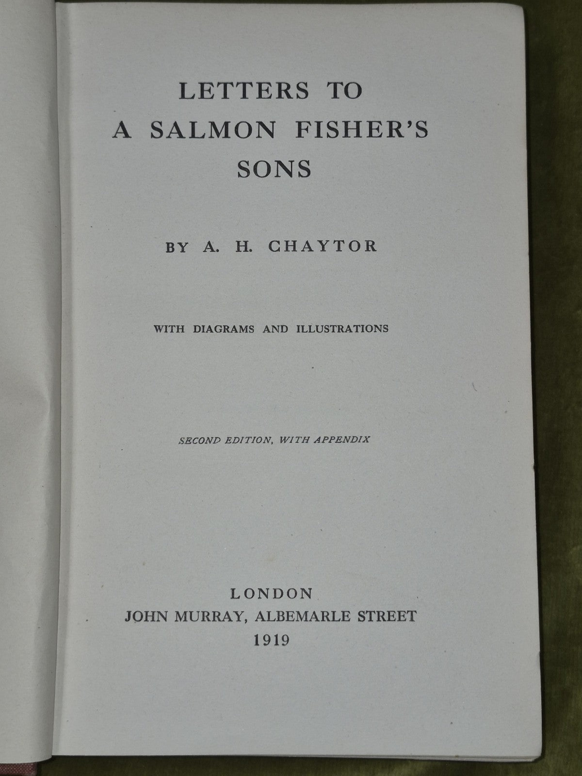 Letters to a Salmon Fisher's Son - A H Chaytor - 1919 Fishing5