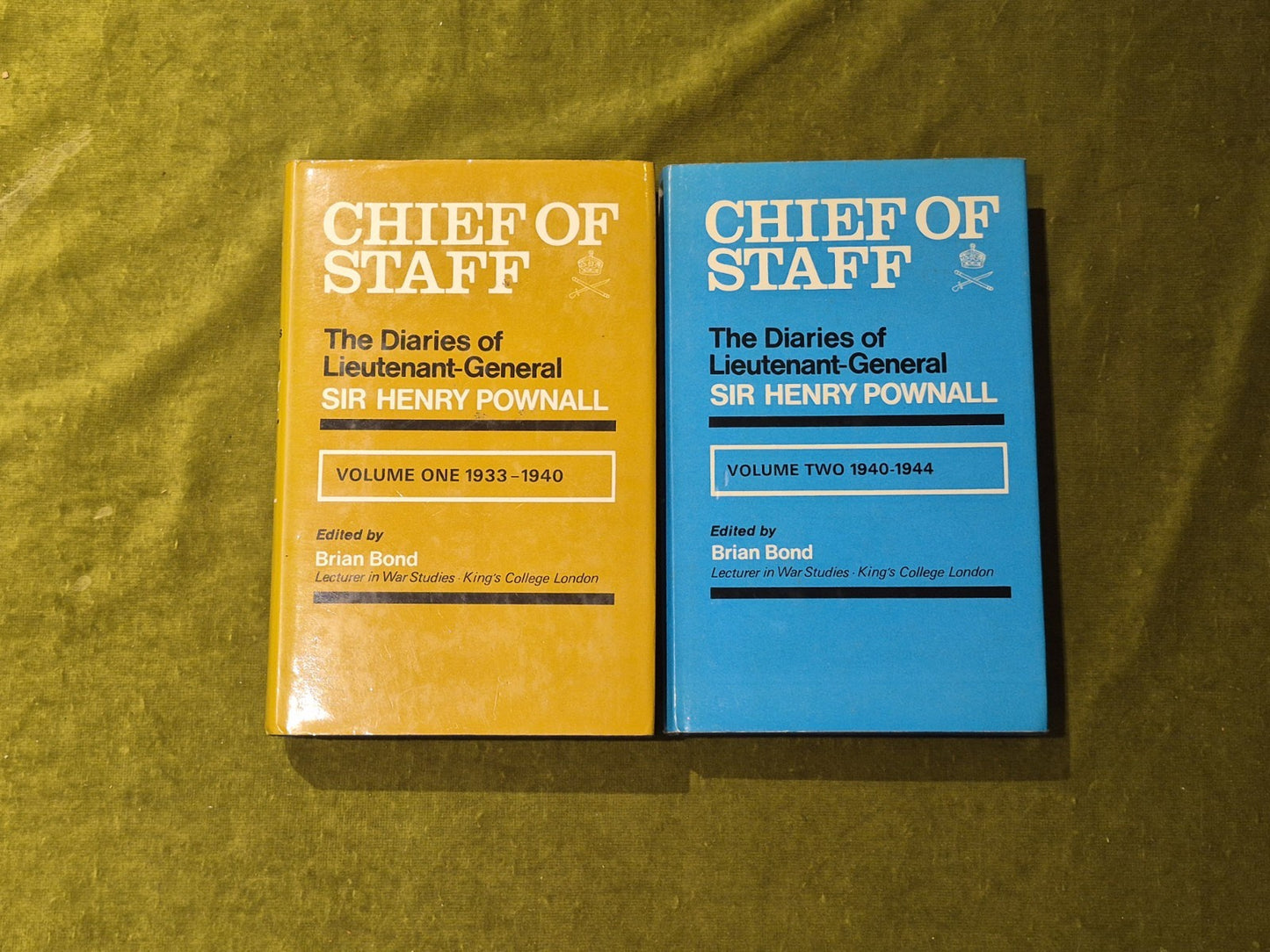 Chief of Staff : Sir Henry Pownall -Brian Bond , Leo Cooper 2 Vols 19720