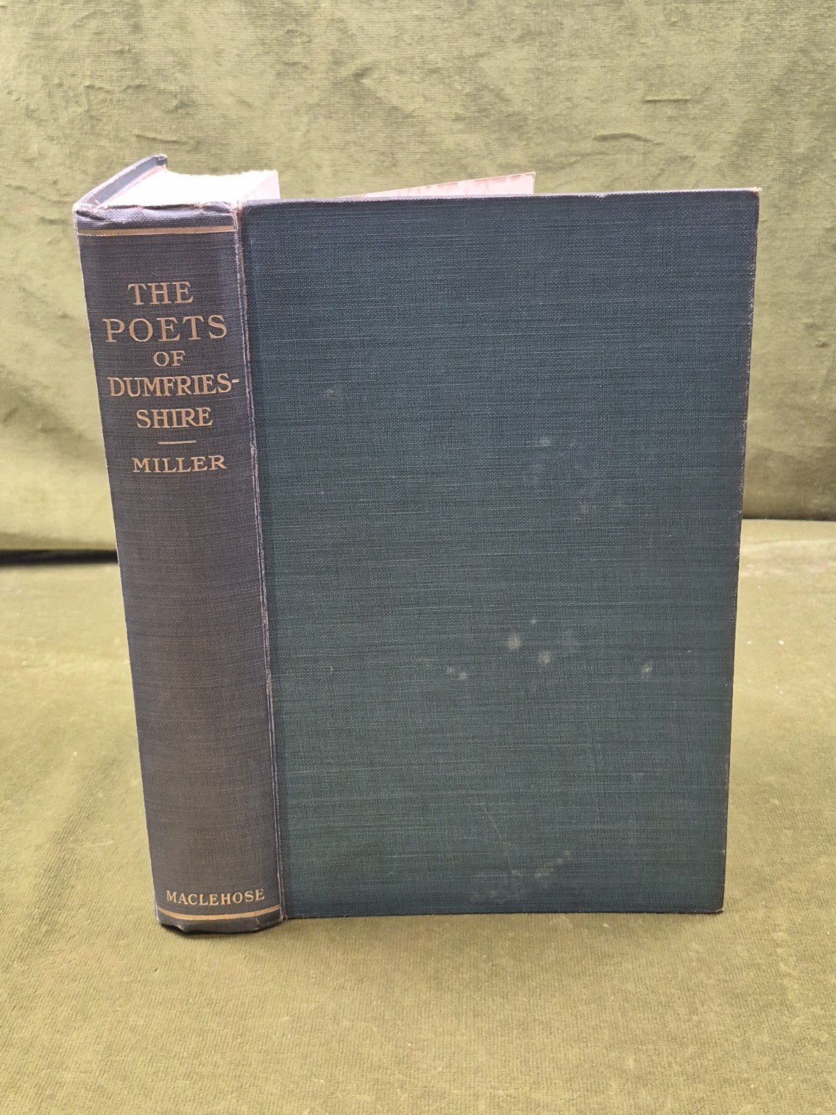 The Poets of Dumfriesshire by Frank Miller , Maclehose 1910 HB0