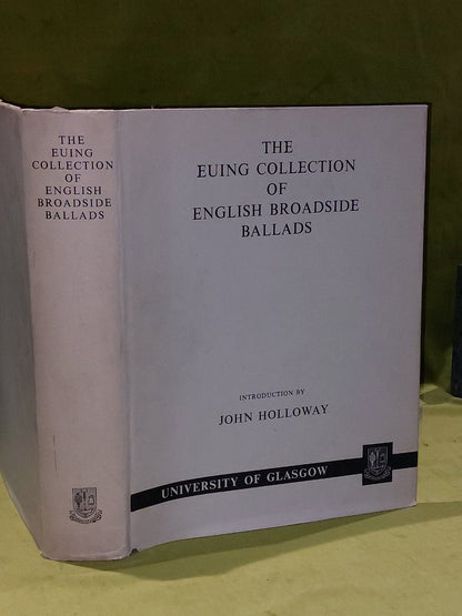 The Euing Collection Of English Broadside Ballads (1971) University Of Glasgow1