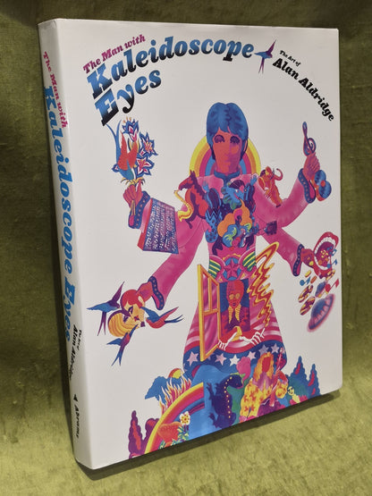 Man with Kaleidoscope Eyes : The Art of Alan Aldridge by Alan Aldridge (2009)0