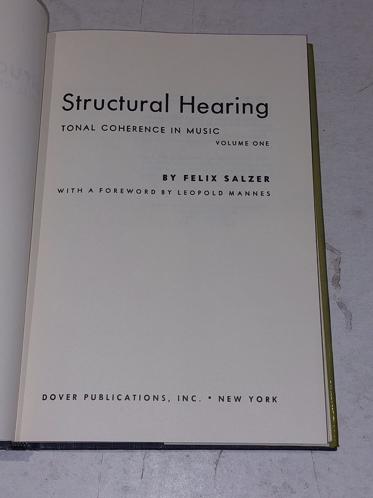 Structural Hearing Tonal Coherence in Music [Vol. 1 & 2] Felix Salzer Hb Books2