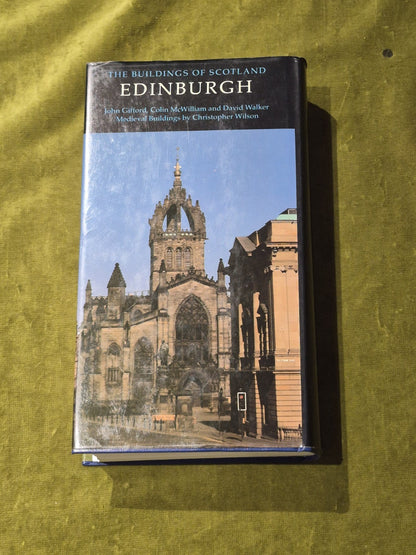 Colin McWilliam, John Gifford / EDINBURGH The Buildings of Scotland1