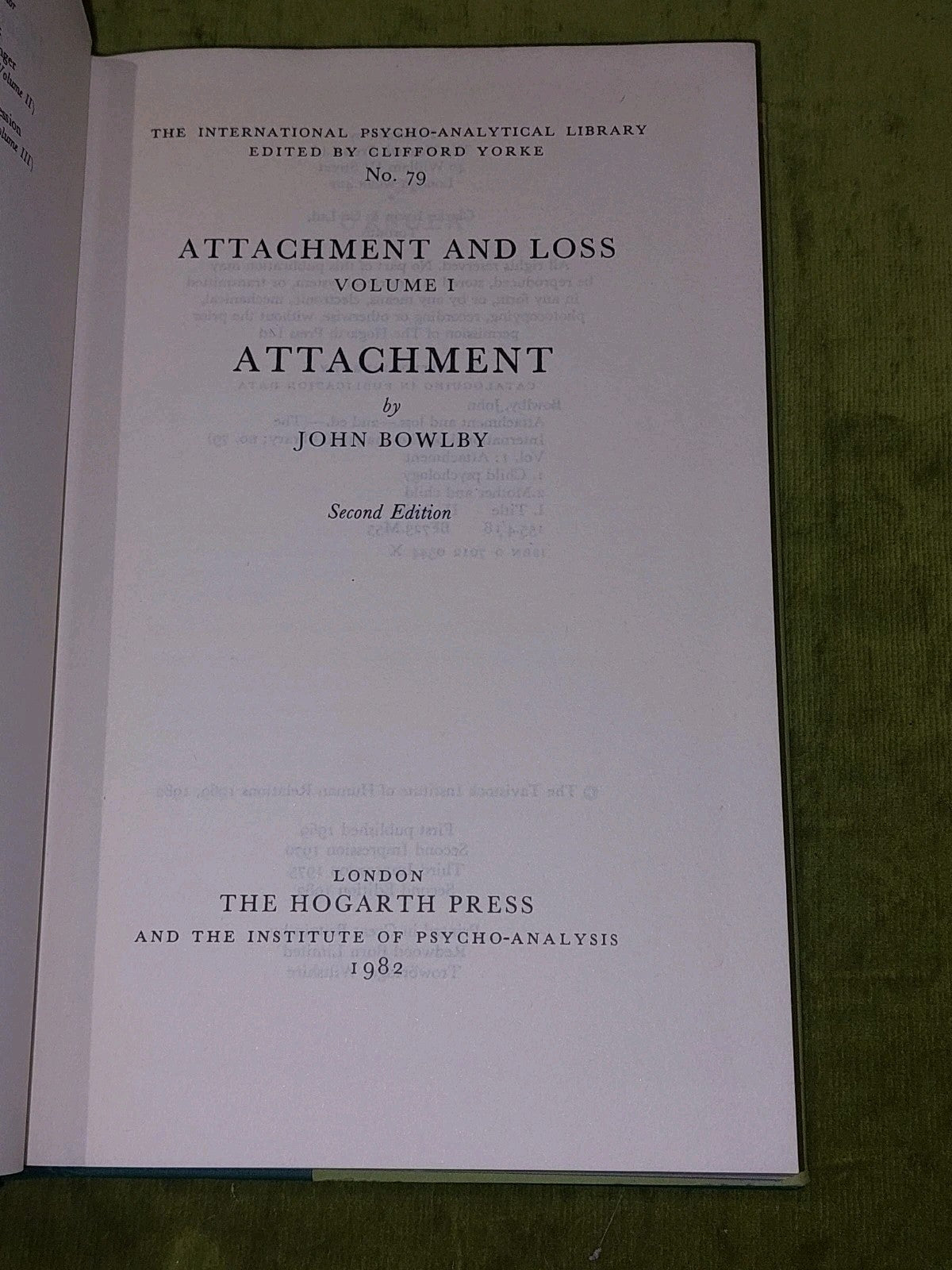 Attachment and Loss Vol. 1 [No. 79] John Bowlby 2nd Ed 1982 Hb Book5