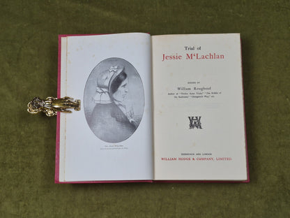 Trial of Mrs M'Lachlan - William Roughead, Hodge 3rd 1950 Notable British Trials5