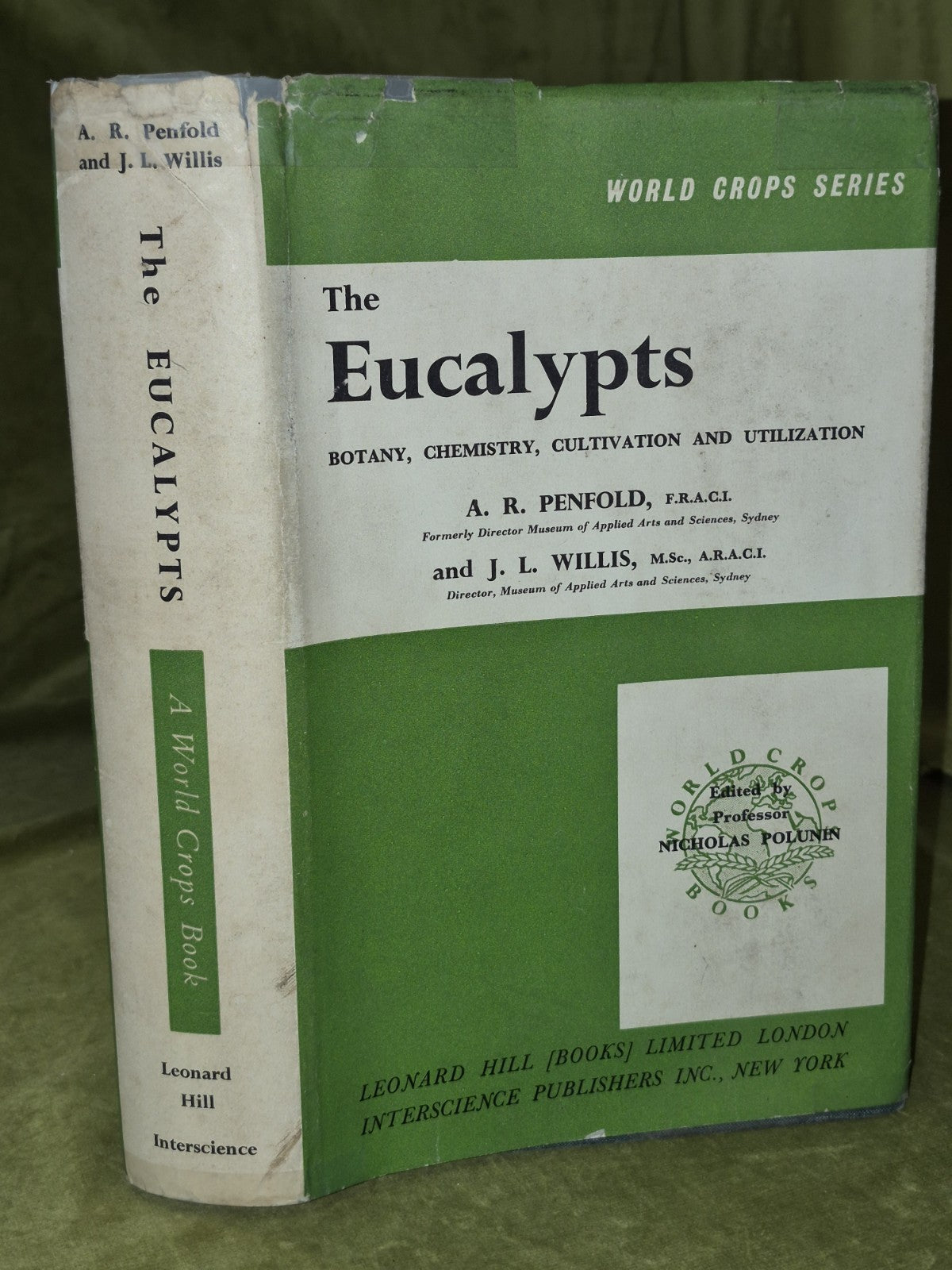 The Eucalypts Penfold Willis World Crops Series Leonard Hill London0