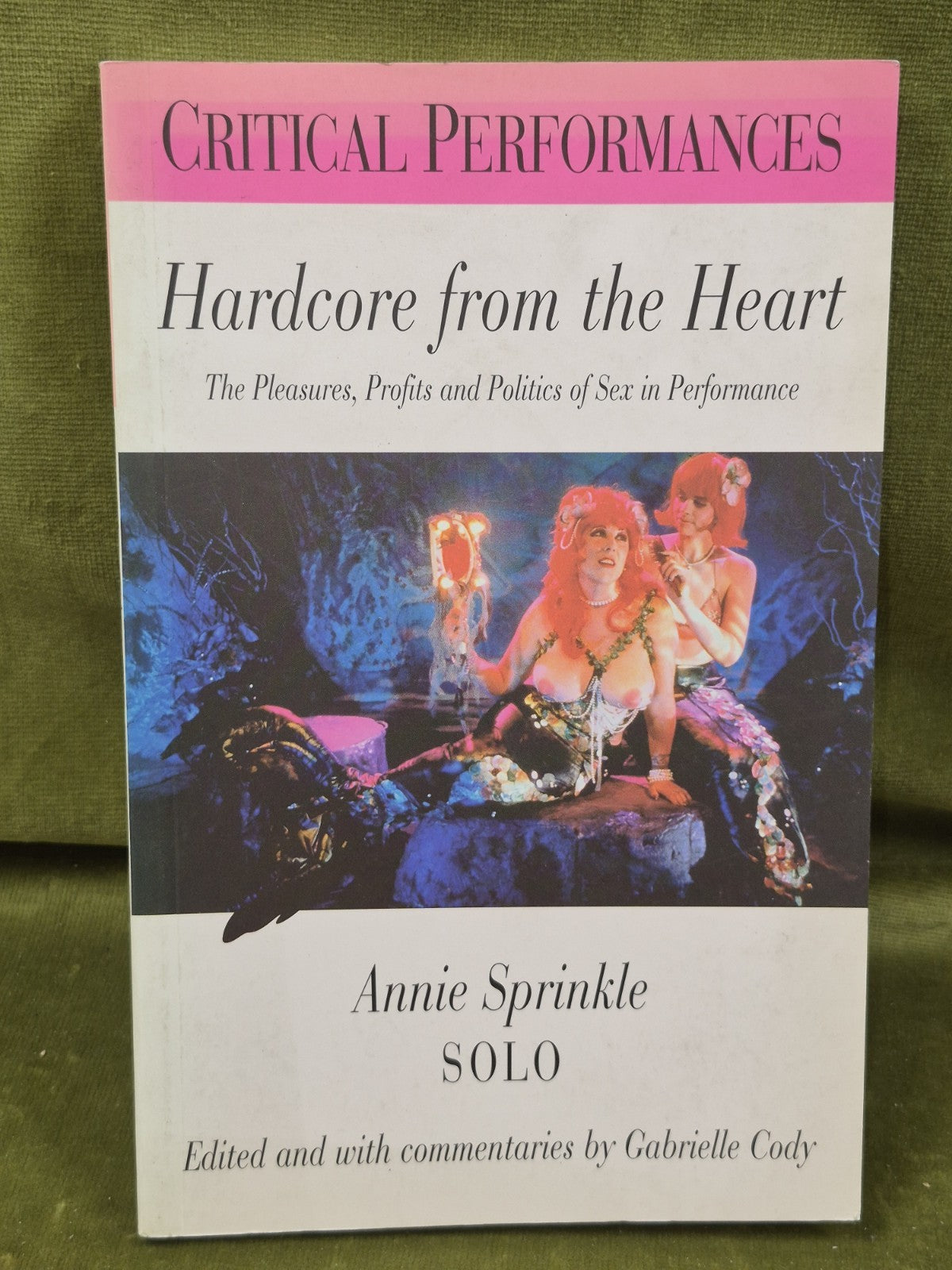 Hardcore from the Heart Annie Sprinkle 2001 First Edition0