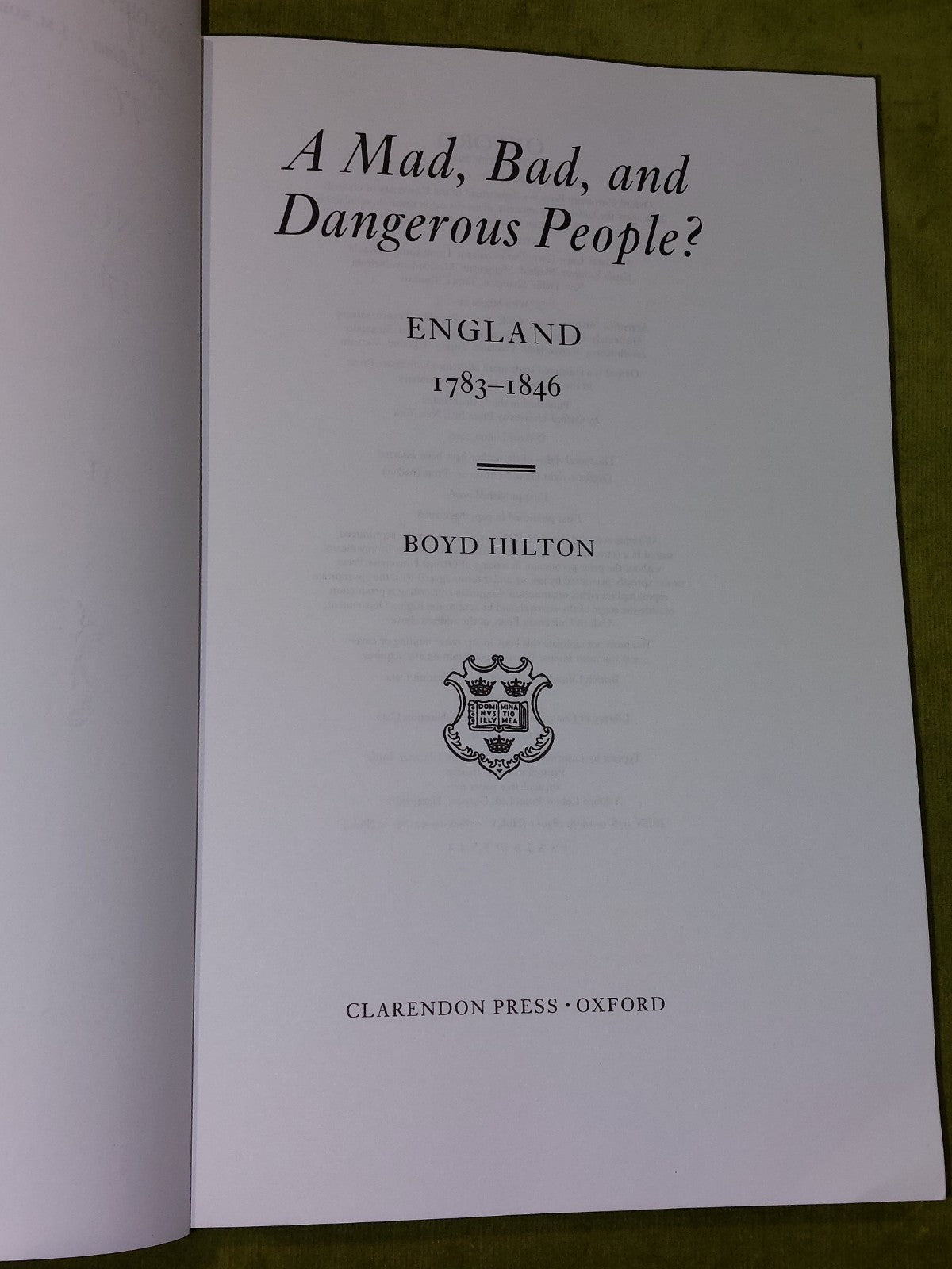A Mad, Bad, and Dangerous People? England 1783-1846 Boyd Hilton3