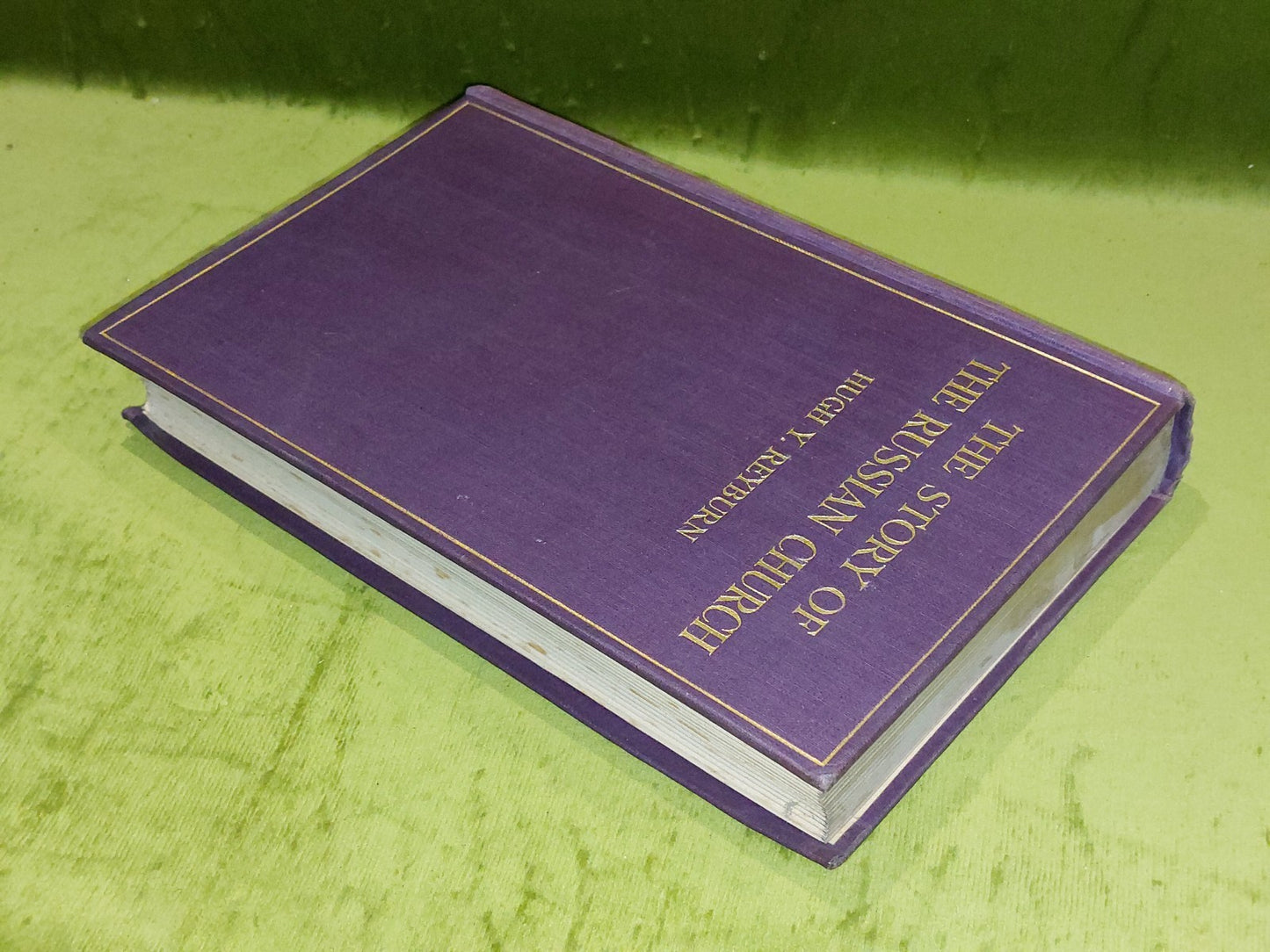 REYBURN, HUGH YOUNG The Story of the Russian Church / by Hugh Y. Reyburn (1924)1