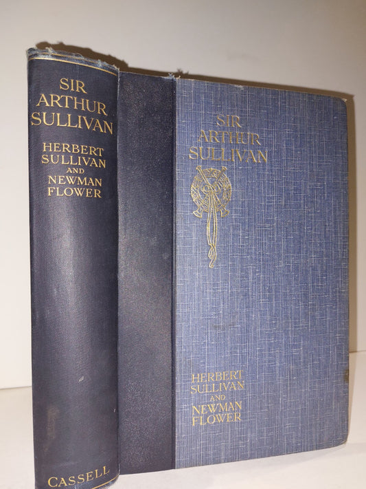 Sir Arthur Sullivan: His Life, Letters And Diaries (1927)0