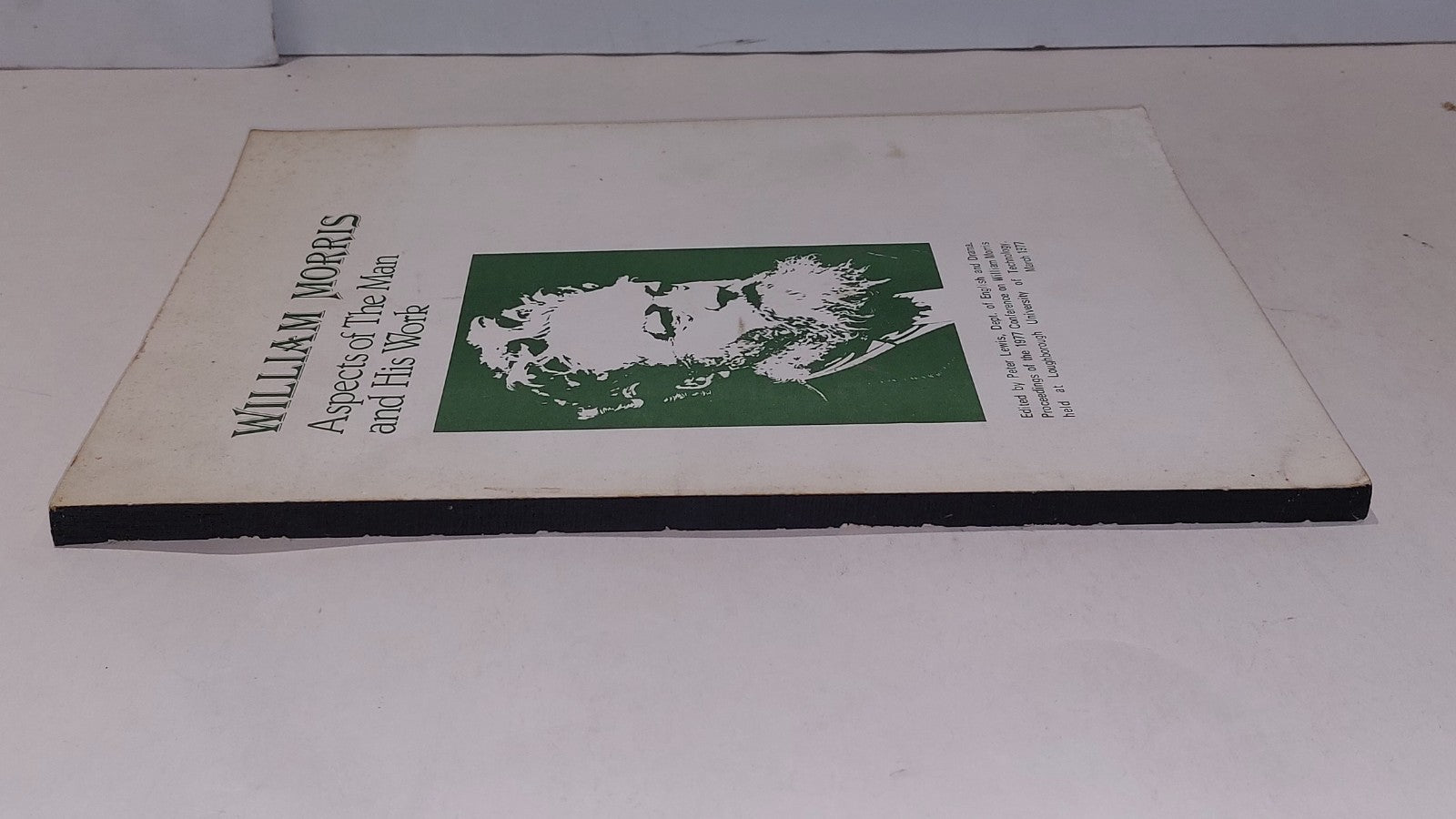 William Morris : Aspects Of The Man & His Work By Peter Lewis (1978) Pb Book1