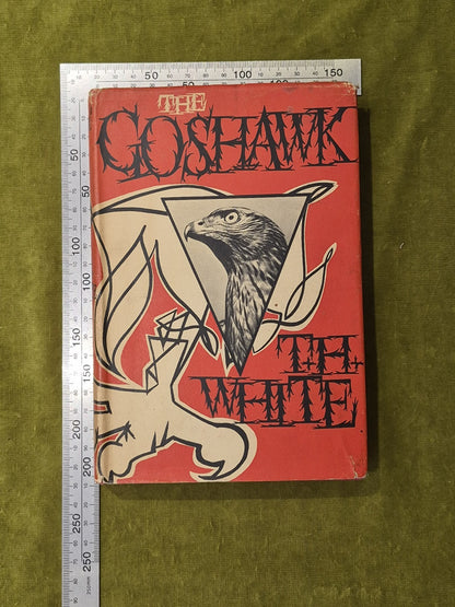 The Goshawk - T H White Jonathan Cape - 1951 1st Edition3