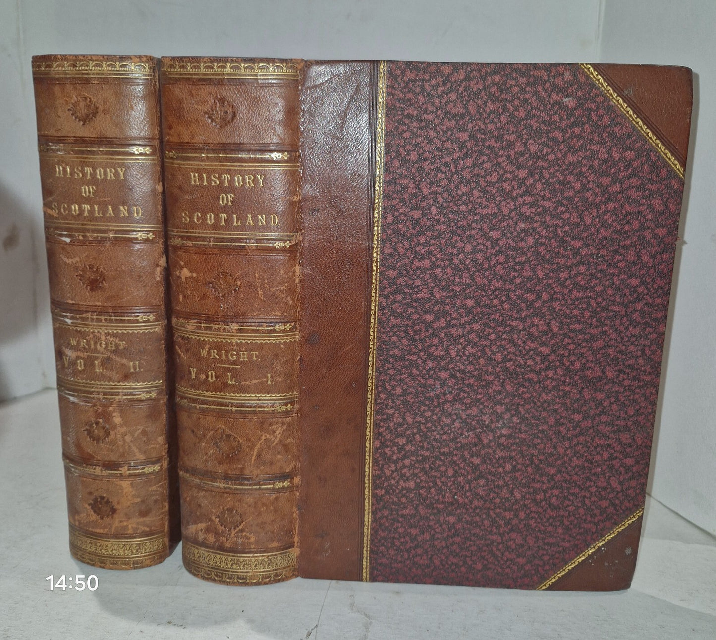 History of Scotland By Thomas Wright Vol I&II London Printing & Publishing Co.0