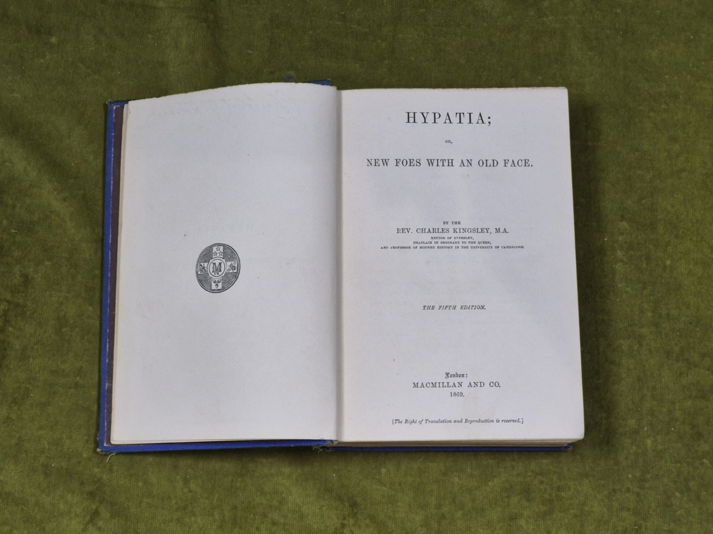 Hypatia or New Foes with an Old Face - Rev Charles Kingsley , Macmillan 18694