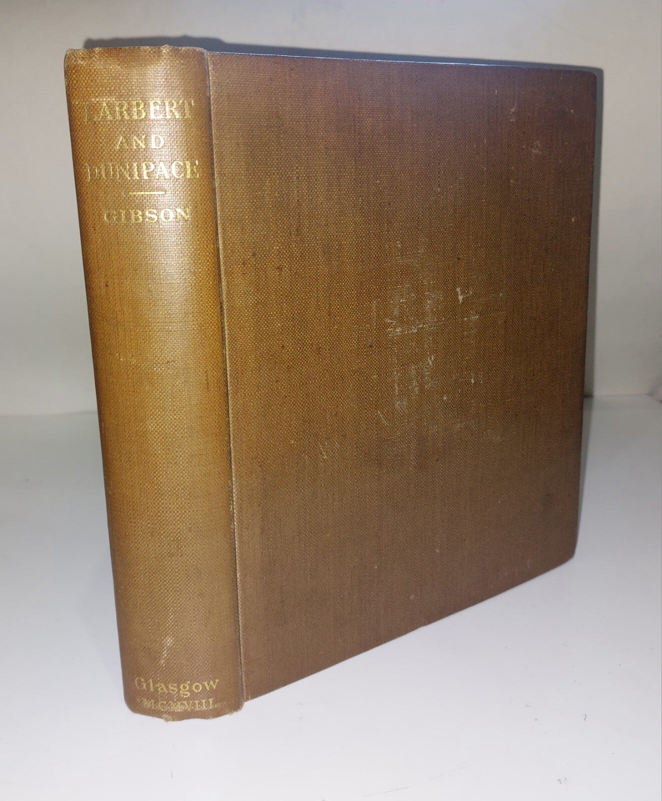 Lands and Lairds of Larbert and Dunipace Parishes. John C. Gibson 1908, 1st Edit0