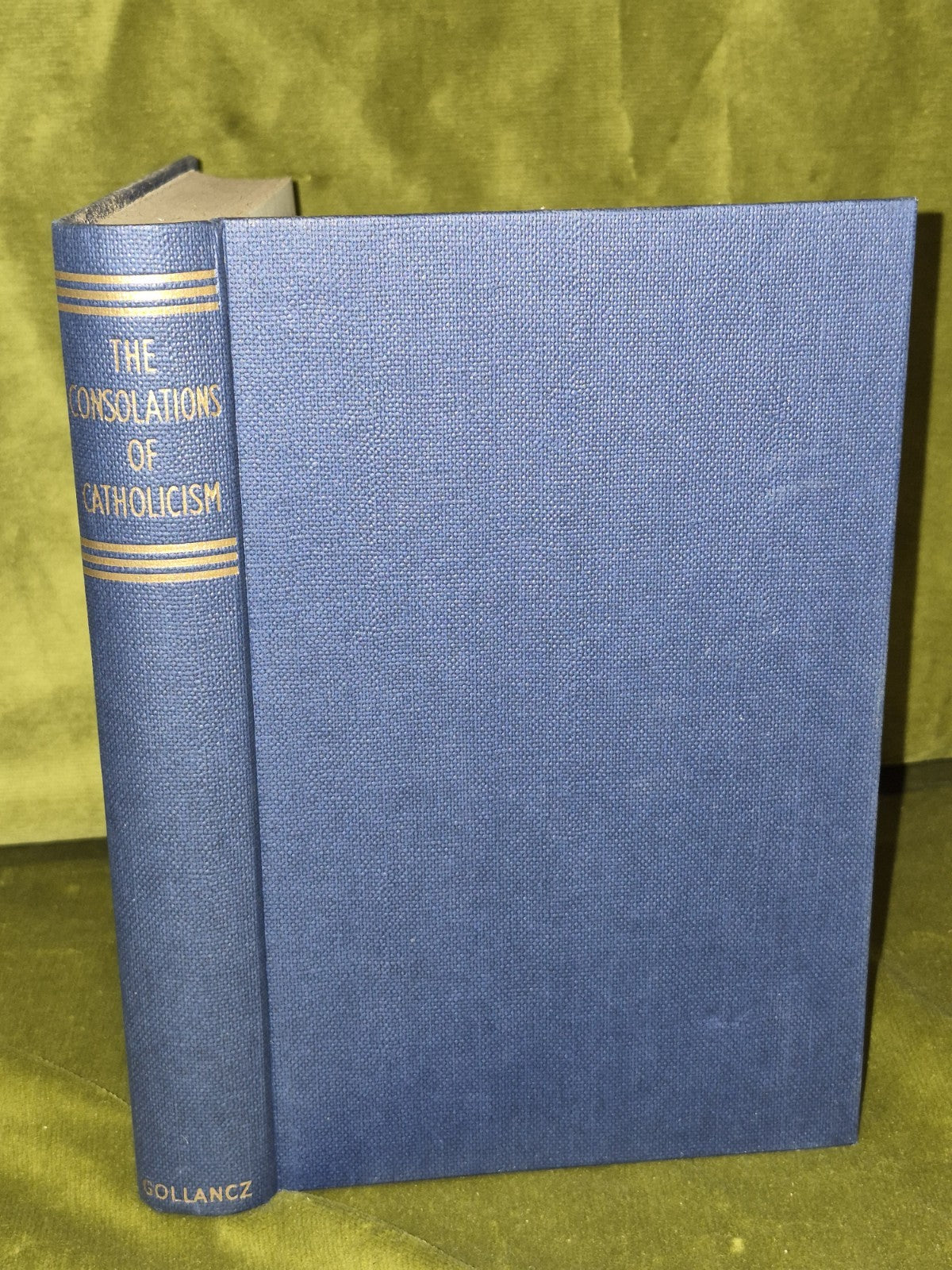 The Consolations of Catholicism (1955 Victor Gollancz) Ralph Woods3