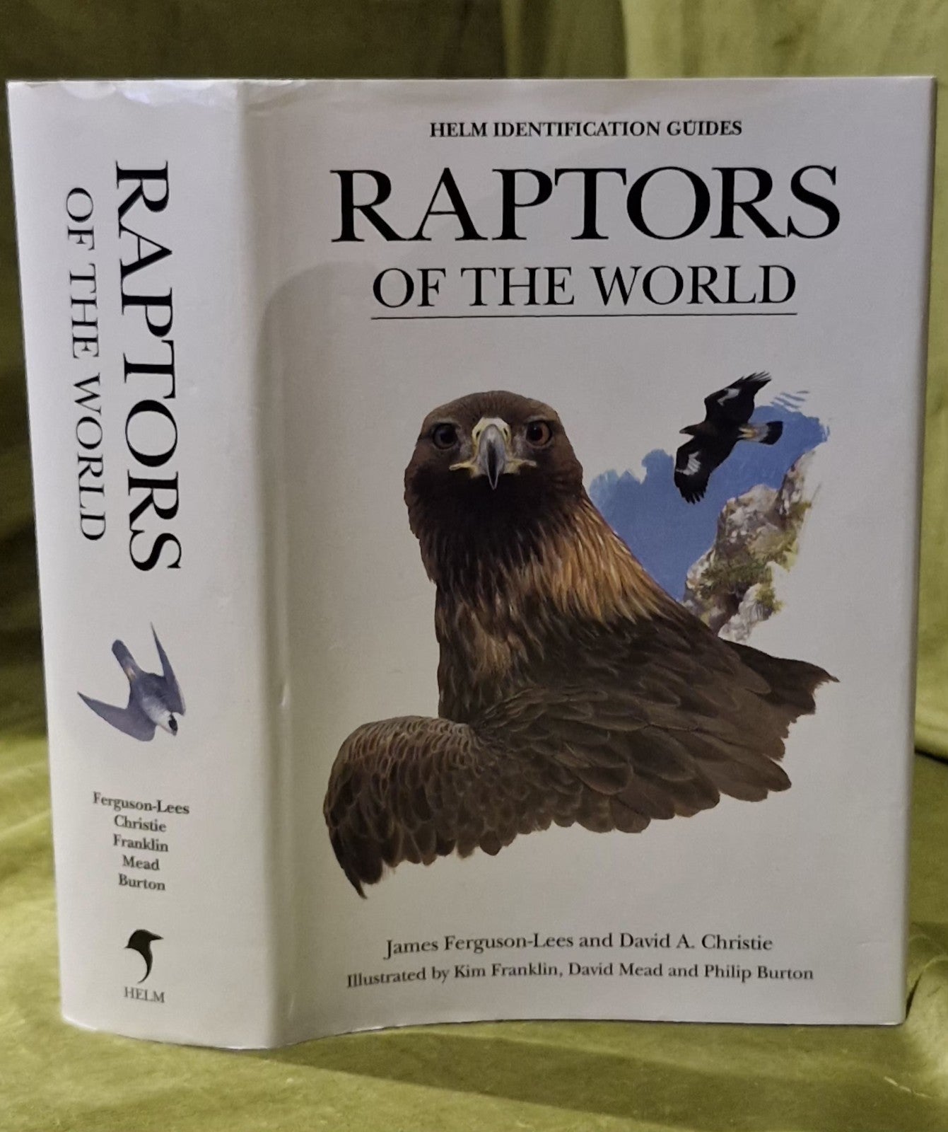 Raptors of the World (2001) James Ferguson-Lees David A. Christie0