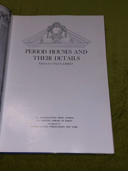 Period Houses and their Details By Colin Amery (1974) [Architectural Press] Hb 4