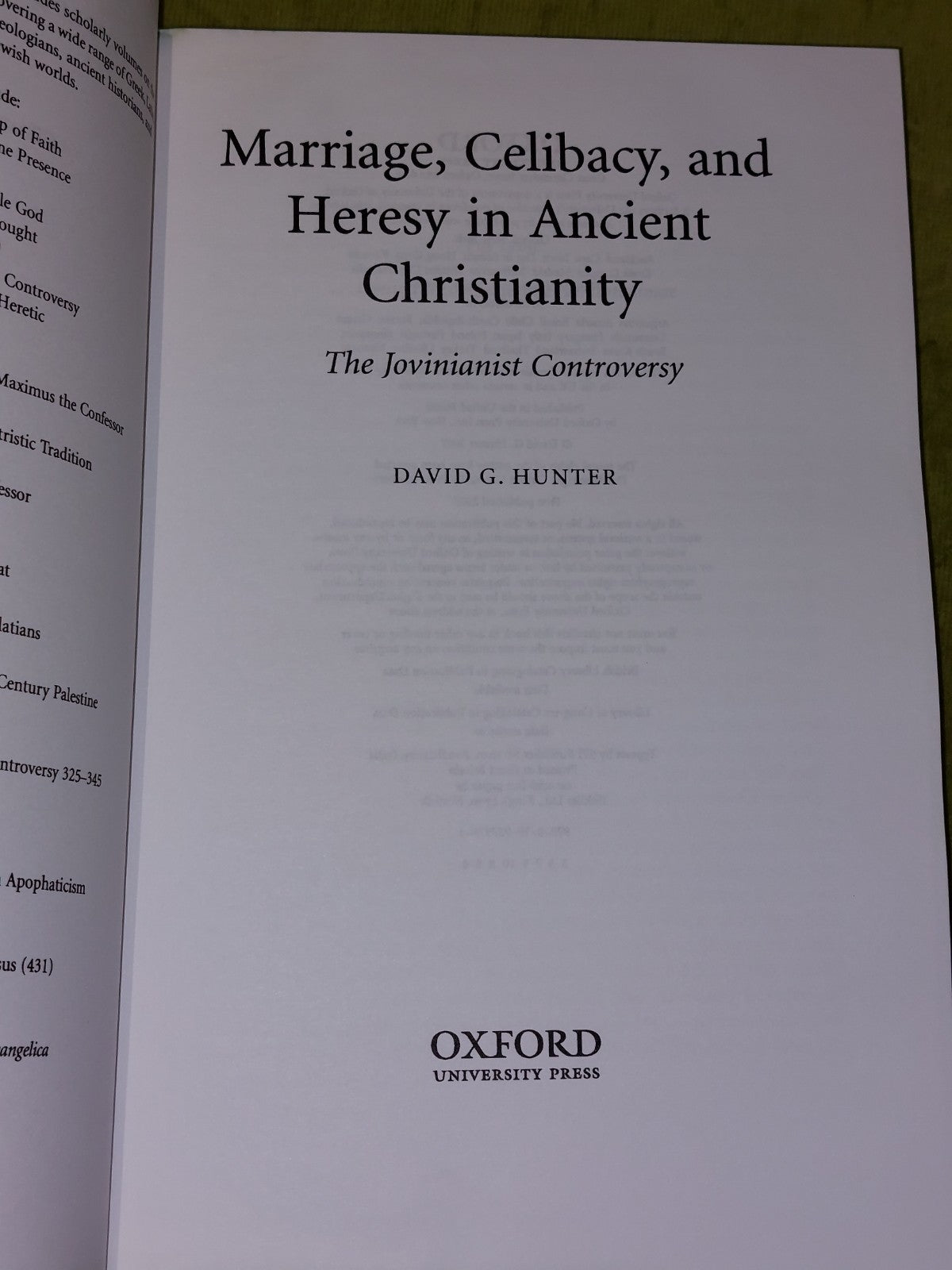 Marriage Celibacy And Heresy In Ancient Christianity (2007 Hardback) D Hunter4