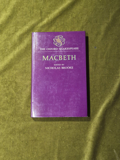 The Oxford Shakespeare - Macbeth - Ed. Nicholas Brooke VGC HB DJ0