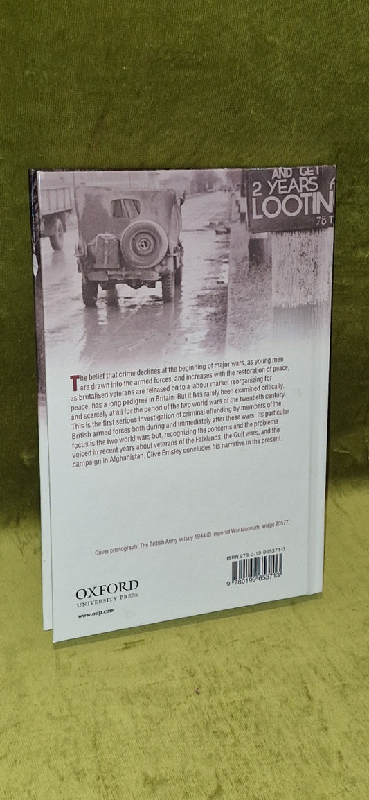 Soldier Sailor Beggarman Thief Crime and the British Army (2013) Clive Emsley HB1