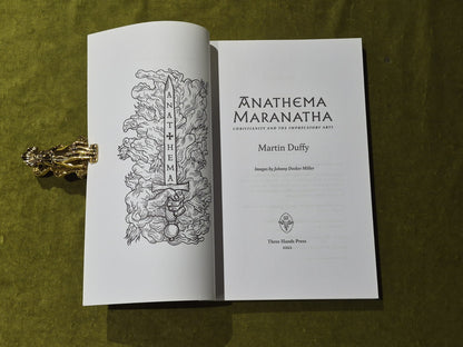 Anathema Maranatha - Martin Duffy , Three Hands Press 2022 1st PB4