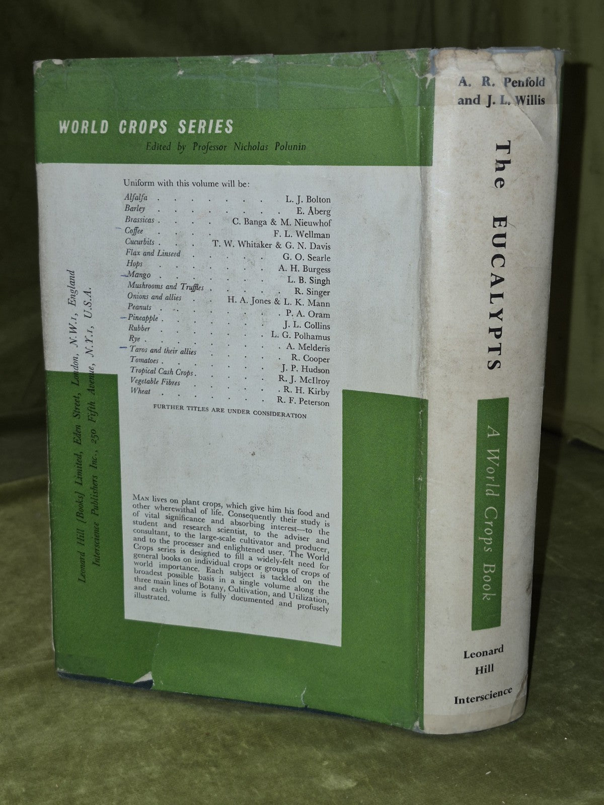 The Eucalypts Penfold Willis World Crops Series Leonard Hill London1