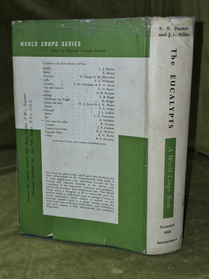 The Eucalypts Penfold Willis World Crops Series Leonard Hill London1