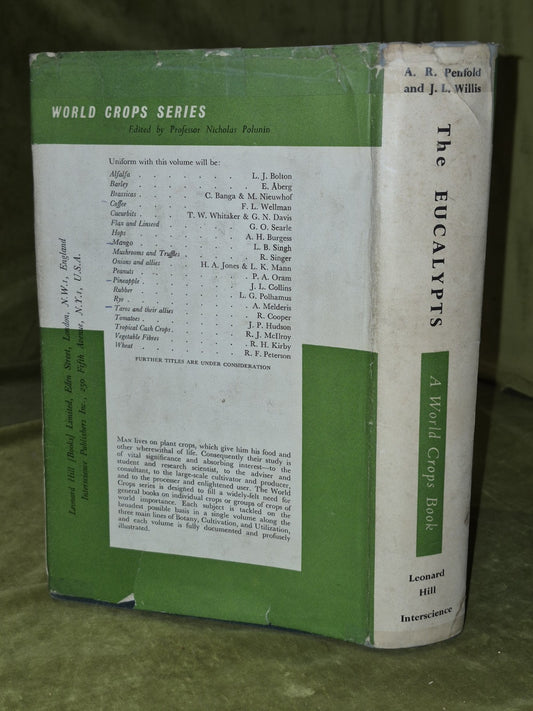 The Eucalypts Penfold Willis World Crops Series Leonard Hill London1