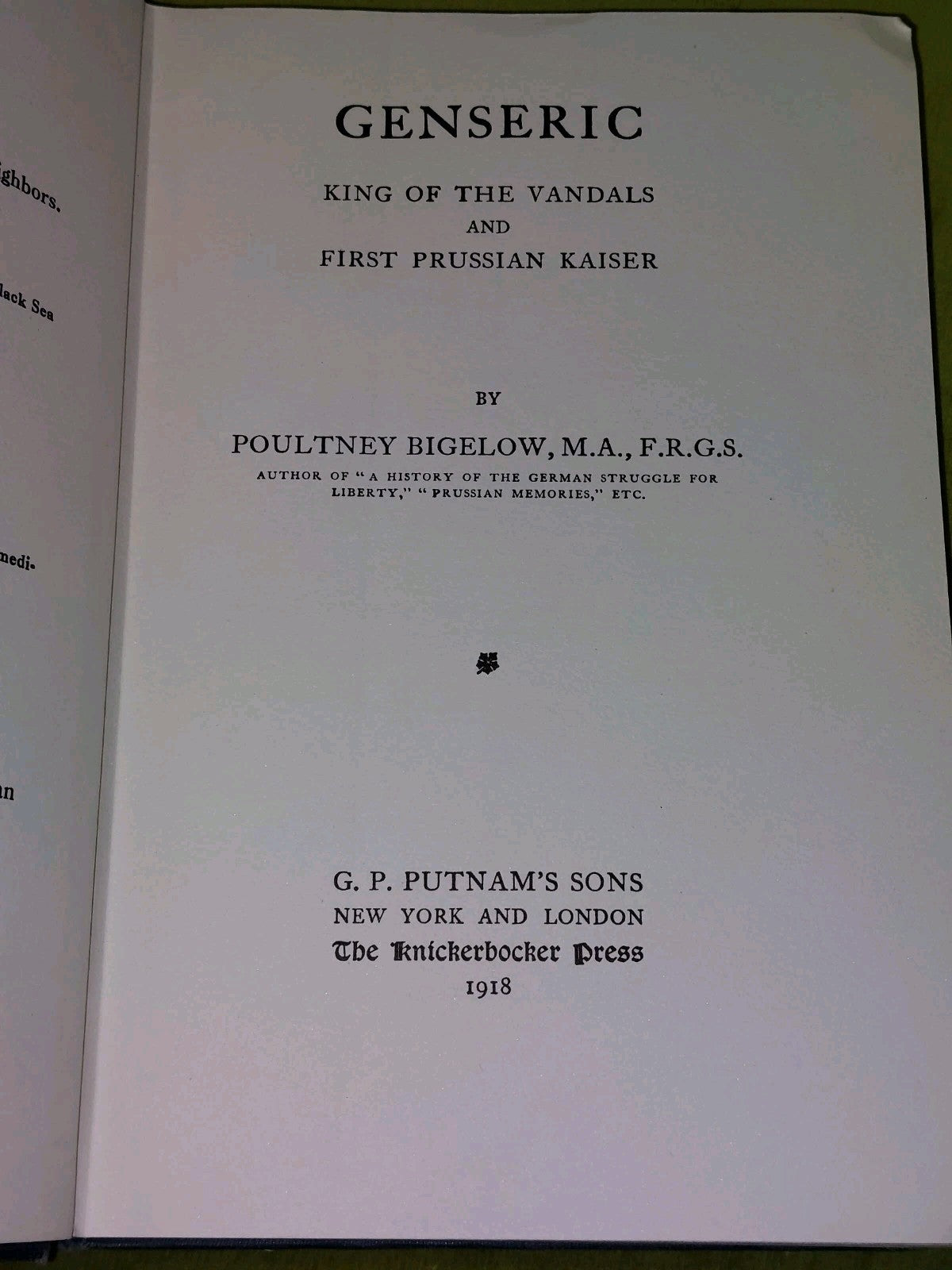 Genseric King of the Vandals and First Prussian Kaiser (1918) Bigelow SIGNED5