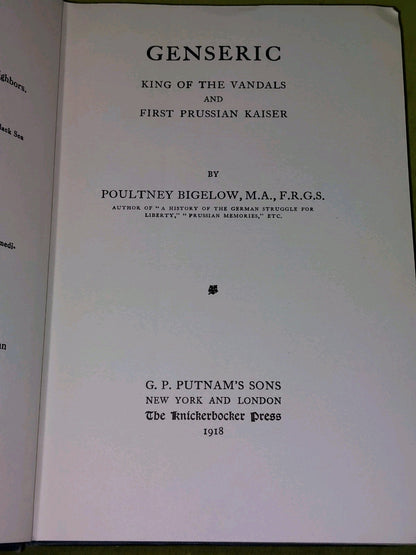 Genseric King of the Vandals and First Prussian Kaiser (1918) Bigelow SIGNED5