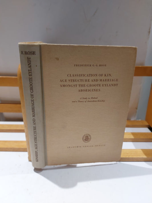 Classification of Kin Amongst the Groote Eylandt Aborigines Frederick Rose 19600