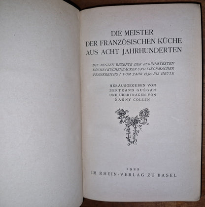 DIE MEISTER DER FRANZÖSISCHEN KÜCHE AUS ACHT JAHRHUNDERTEN. Bertrand Guégan 19221