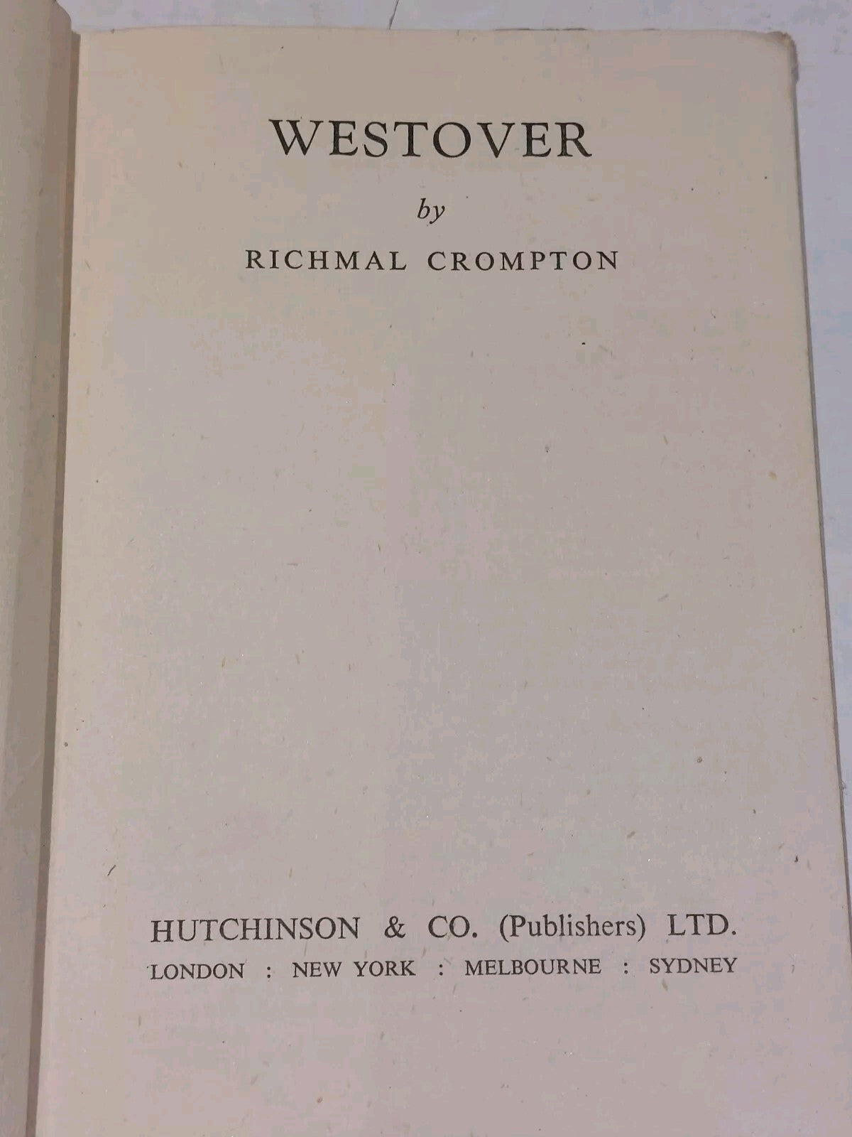 Westover By Richmal Crompton, Hutchinson & Co, 1st Edition W/ Dj5