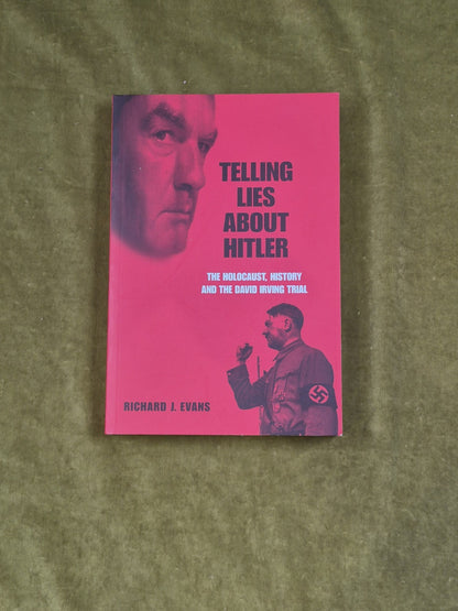 Telling Lies About Hitler by Richard J Evans , Verso 20020