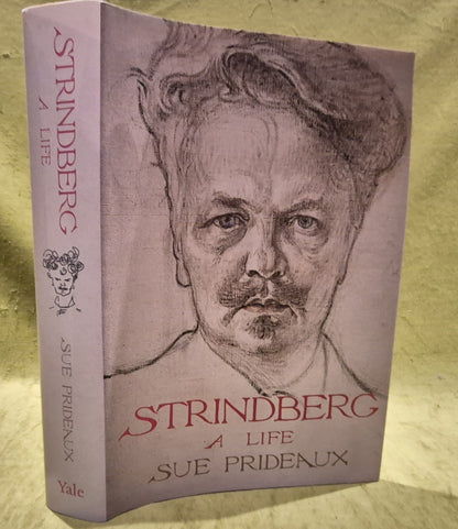Strindberg : A Life by Sue Prideaux (2012, Hardcover, First American Edition).0