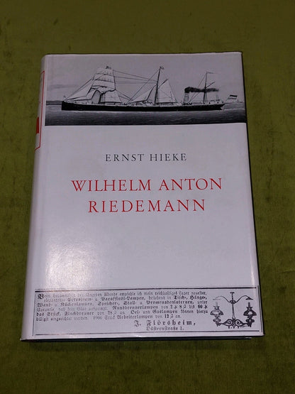 Wilhelm Anton Riedemann Anfang und Aufstieg des detschen Petroleumhandels 19630