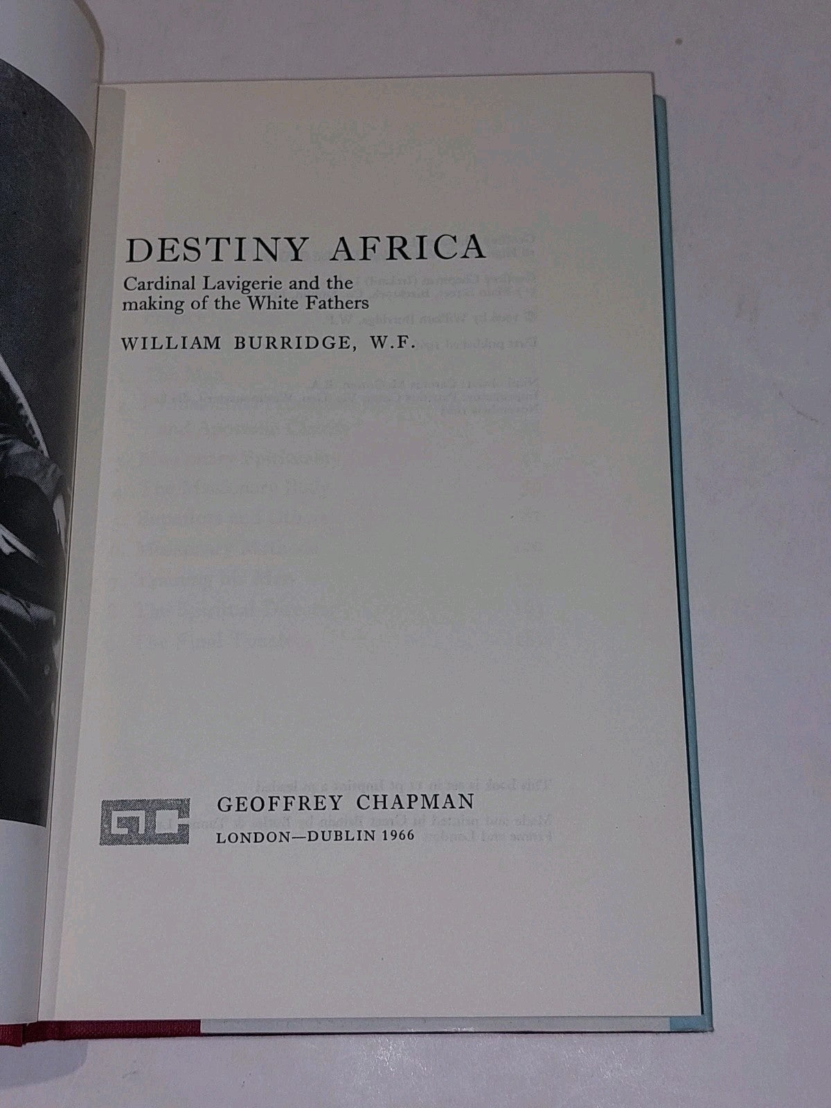 Destiny Africa By William Burridge (1966) [Geoffrey Chapman] Hb Book With Dj3