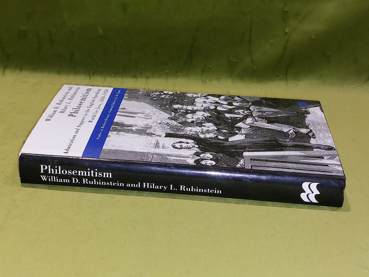 Philosemitism by W. & H. Rubinstein [Macmillian] 1999 HB/DJ Book1