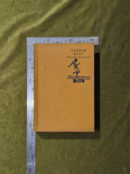 Terror Keep,  Edgar Wallace, Hodder & Stoughton undated early edition3